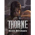 Thorne: Death Merchants (PC)