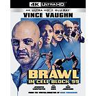 Brawl in Cell Block 99 (UHD+BD) (US)