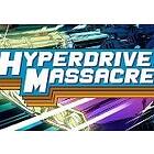 Hyperdrive Massacre (Xbox One | Series X/S)