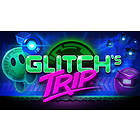 Glitchs Trip (PC)