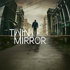 Twin Mirror (PC)