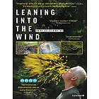 Leaning Into The Wind (DVD)