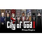 City of God I - Prison Empire (PC)