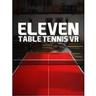 Eleven: Table Tennis (VR Game) (PC)