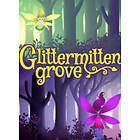 Glittermitten Grove (PC)