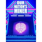 Our Nation's Miner (PC)