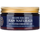 Recipe for Men Raw Naturals Monster Fiber Cream 100ml