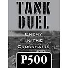 Tank Duel: Enemy in the Crosshairs