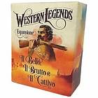 Western Legends: The Good, the Bad, and the Handsome (exp.)
