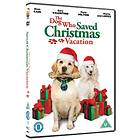 The Dog Who Saved Christmas Vacation (UK) (DVD)