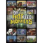 Do not Feed the Monkeys (PC)