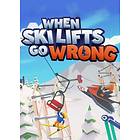 When Ski Lifts Go Wrong (PC)