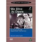We Dive at Dawn (UK) (DVD)