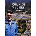 Bertil, Gekås Tur & Retur (DVD)