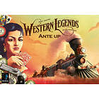 Western Legends: Ante Up (exp.)