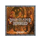Dwarven Miner: Reforged
