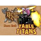 Bargain Quest: Table Titans (exp.)
