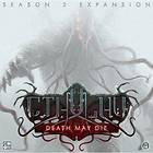 Cthulhu: Death May Die Saison 2