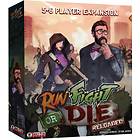 Run, Fight, or Die! Reloaded 5/6 Players (exp.)