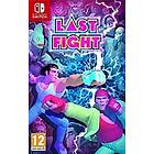 Last Fight (Switch)