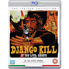 Django Kill... If You Live, Shoot! (UK) (Blu-ray)