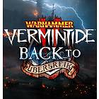 Warhammer: Vermintide 2 - Back to Ubersreik (Expansion) (PC)