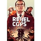 Rebel Cops (PC)