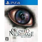 Closed Nightmare (PS4)