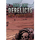 Deep Sky Derelicts: New Prospects (Expansion) (PC)