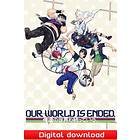 Our World is Ended (PC)