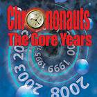 Chrononauts: The Gore Years (exp.)