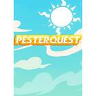 Pesterquest (PC)