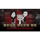 Bear With Me - The Complete Collection (PC)