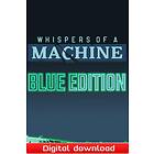 Whispers of a Machine Blue Edition (PC)