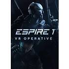 Espire 1: VR Operative (PC)