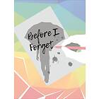 Before I Forget (PC)