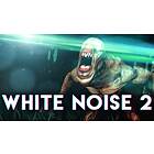 White Noise 2 (PC)