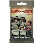 Dawn of the Zeds (3rd Edition): New Player Blues