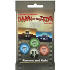 Dawn of the Zeds (3rd Edition): Rumors And Rails