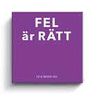 Fel Är Rätt