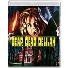 Dear Dead Delilah (BD+DVD)