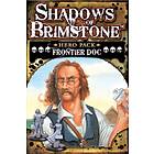 Shadows of Brimstone: Frontier Doc (exp.)