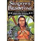 Shadows of Brimstone: Jargono Native (exp.)