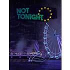 Not Tonight (PC)