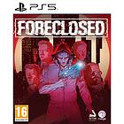 Foreclosed (PS5)