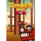 Timberman VS (PC)