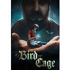 Of Bird and Cage (PC)