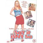 Say It Isn't So (UK) (DVD)