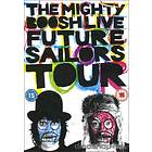 Mighty Boosh: Live - Future sailors tour (UK) (DVD)