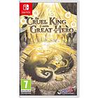 The Cruel King and the Great Hero - Storybook Edition (Switch)